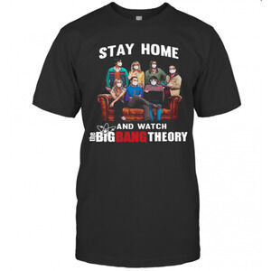 Nice Stay Home And Watch The Big Bang Theory T-Shirt